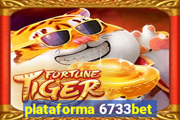 plataforma 6733bet